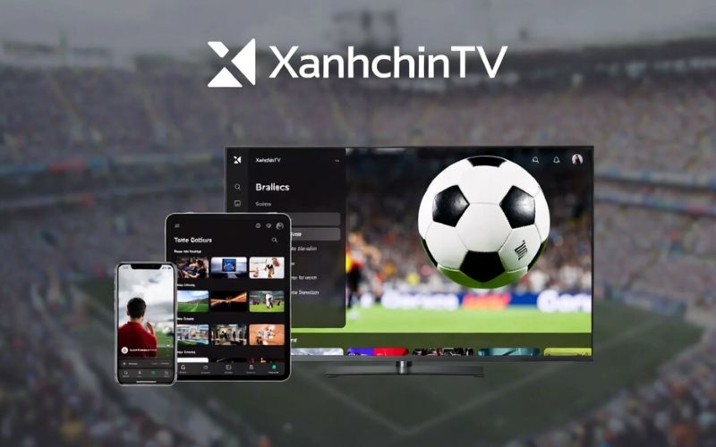 xem bóng đá hôm nay xanhchintv